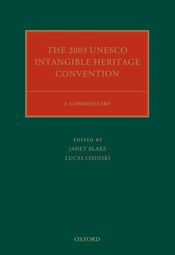 The 2003 UNESCO Intangible Heritage Convention