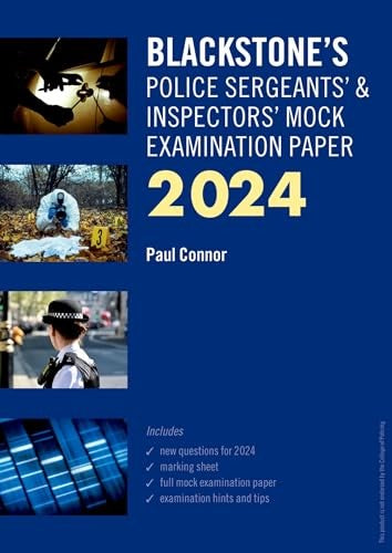 Blackstone's Police Sergeants' and Inspectors' Mock Exam 2024