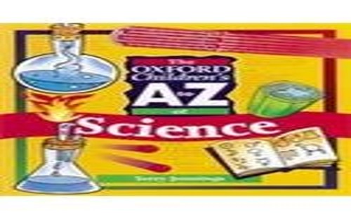 The Oxford Children's A to Z of Science