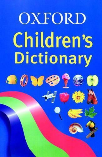 OXFORD CHILDRENS DICTIONARY