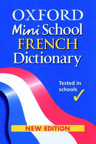 Oxford Mini School French Dictionary