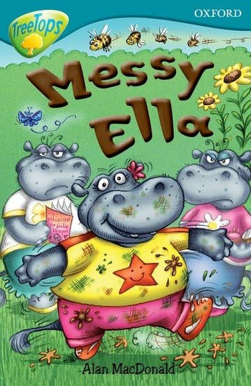 Oxford Reading Tree: Level 9: Treetops: Messy Ella