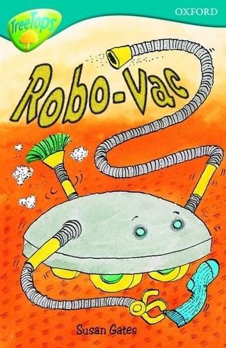 Oxford Reading Tree: Level 9: Treetops: Robo-Vac