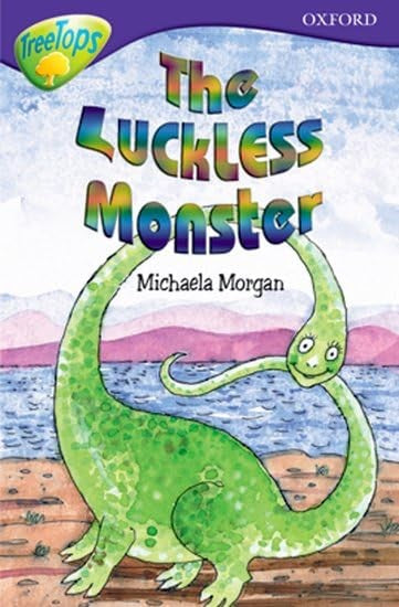 Oxford Reading Tree: Level 11B: Treetops: the Luckless Monster