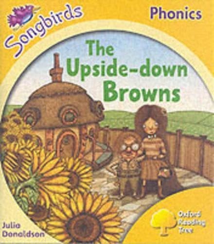 Oxford Reading Tree: Stage 5: Songbirds: the Upside-down Browns