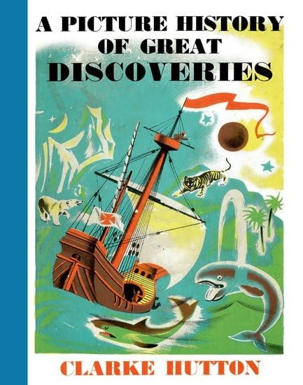 A Picture History Of Great Discoveries