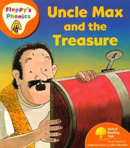 Oxford Reading Tree: Level 6: Floppy's Phonics: Uncle Max and the Treasure