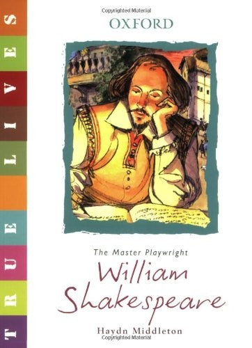 True Lives: Shakespeare