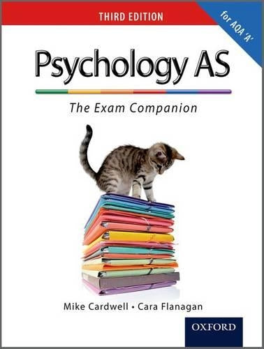 The Complete Companions: AS Exam Companion for AQA A Psychology