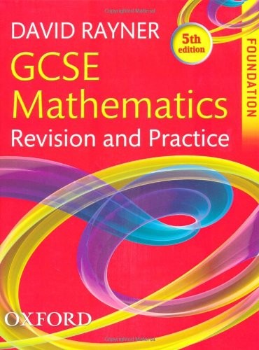 GCSE Mathematics Revision and Practice Foundation Student Book