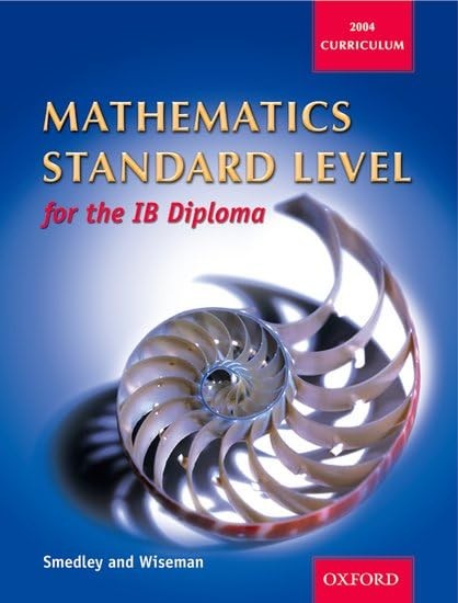 Mathematics Standard Level for the IB Diploma