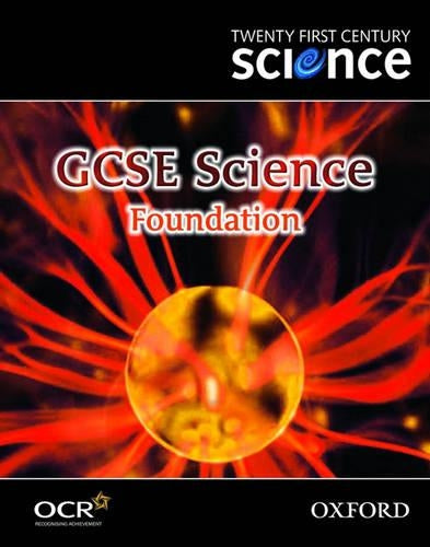Twenty First Century Science: GCSE Science Foundation Level Textbook