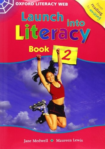 Launch Into Literacy: Level 2: Students' Book 2