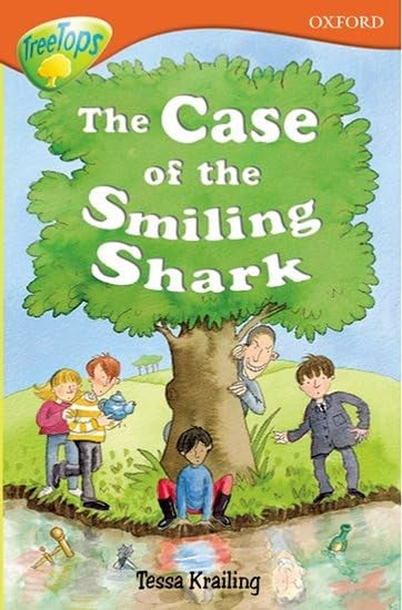Oxford Reading Tree: Level 13: Treetops Stories: the Case of the Smiling Shark