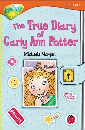 Oxford Reading Tree: Level 13: Treetops More Stories B: The True Diary of Carly Ann Potter