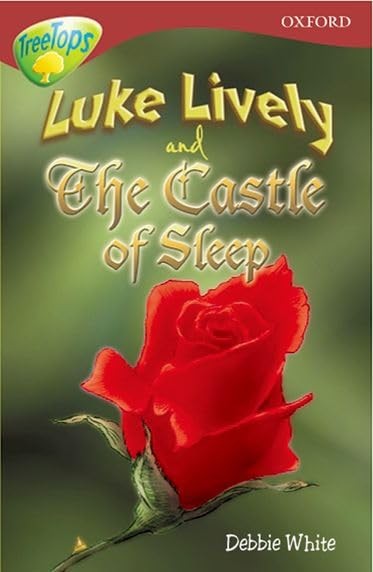 TreeTops Fiction Level 15A Luke Lively & The Castle Of Sleep