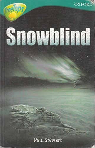 Oxford Reading Tree: Level 16: Treetops: More Stories A: Snowblind