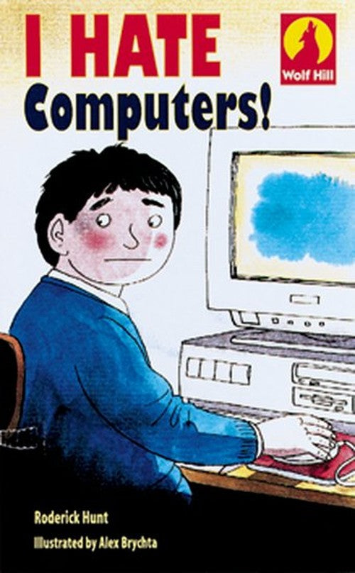 Wolf Hill: Level 1: I Hate Computers!
