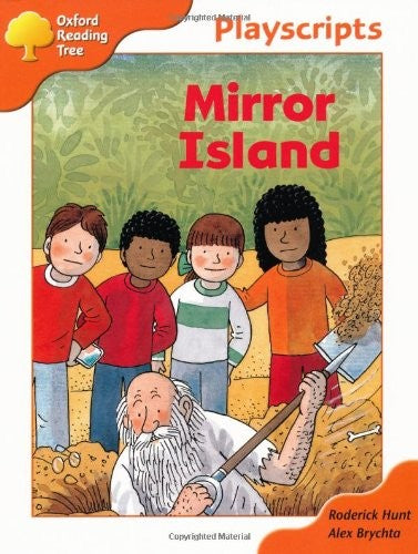 Oxford Reading Tree: Stage 6: Owls Playscripts: Mirror Island