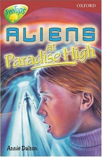 Oxford Reading Tree: Stage 15: TreeTops: Aliens at Paradise High