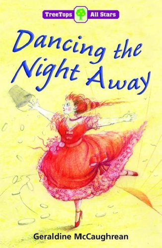 Oxford Reading Tree: TreeTops More All Stars: Dancing the Night Away