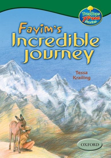 Oxford Reading Tree: Levels 10-12: Treetops True Stories: Fayim's Incredible Journey
