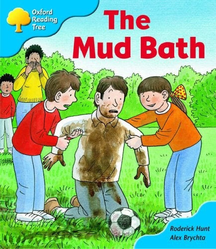 Oxford Reading Tree: Stage 3: First Phonics: The Mud Bath
