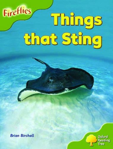Oxford Reading Tree: Stage 7: Fireflies: Things That Sting