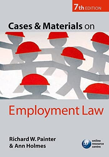 Cases and Materials on Employment Law