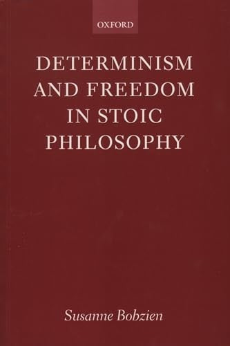 Determinism and Freedom in Stoic Philosophy