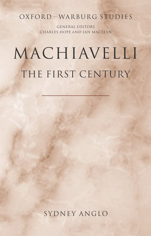 Machiavelli - The First Century