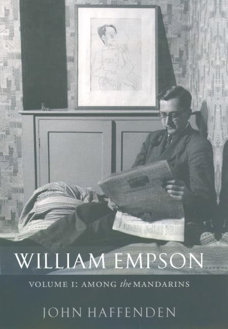 William Empson, Volume I: Among the Mandarins