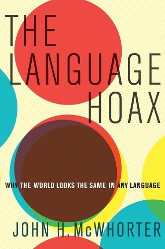 The Language Hoax