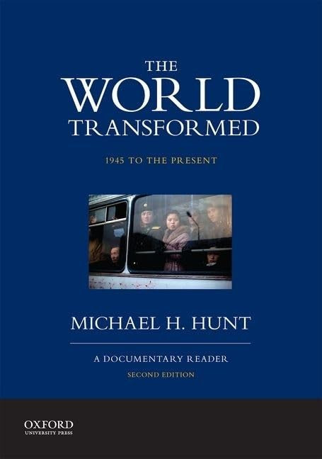 The World Transformed, 1945 to the Present