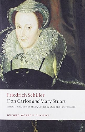 Don Carlos and Mary Stuart