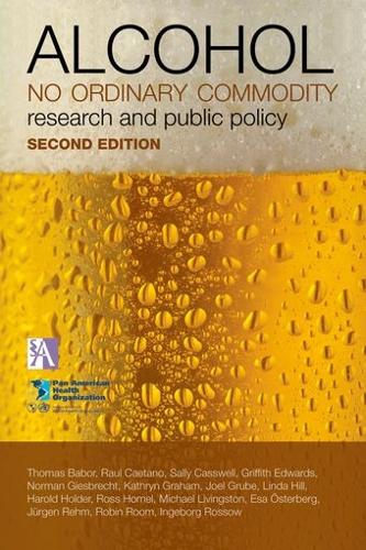 Alcohol: No Ordinary Commodity