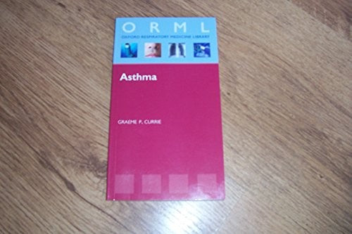 Asthma (Oxford Respiratory Medicine Library)