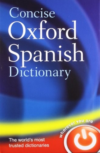 Concise Oxford Spanish Dictionary