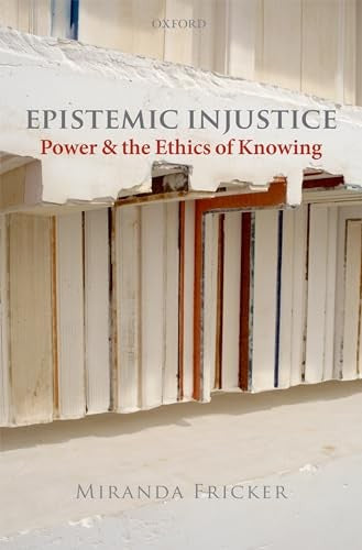 Epistemic Injustice