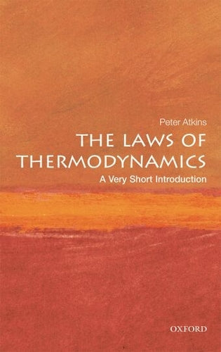 The Laws of Thermodynamics: A Very Short Introduction