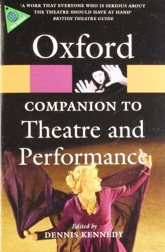 The Oxford Companion to Theatre and Performance