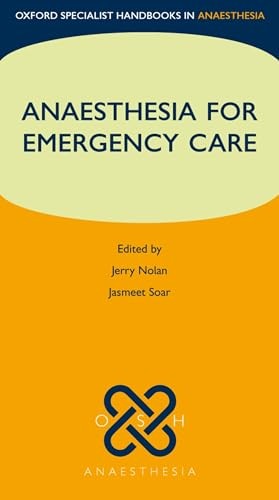 Anaesthesia for Emergency Care