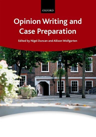 Opinion Writing and Case Preparation