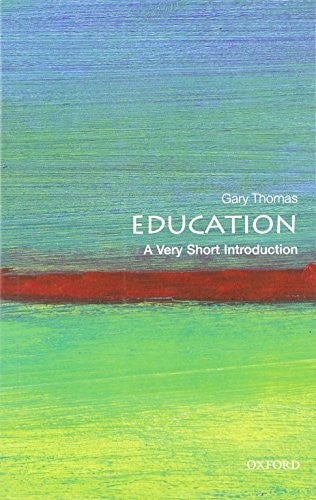 Education: A Very Short Introduction