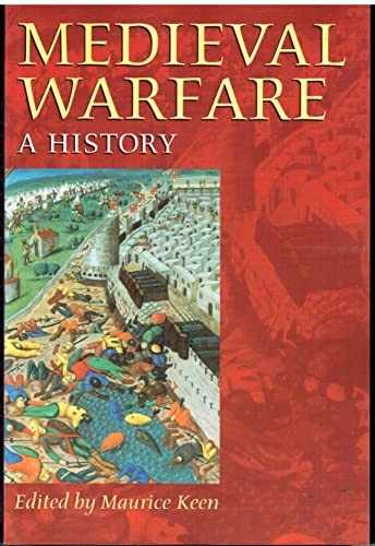 Medieval Warfare - A History
