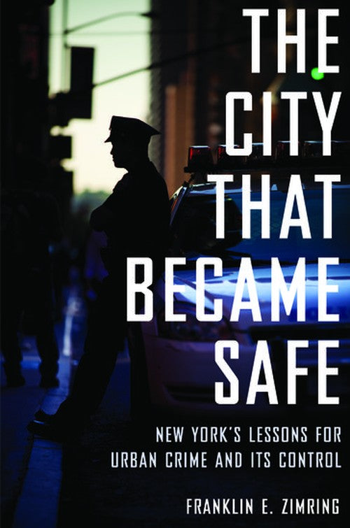 The City that Became Safe