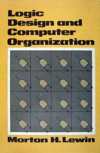 Logic Design and Computer Organization