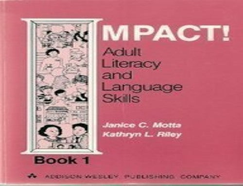 Impact! Adult Literacy and Language Skills, Book I