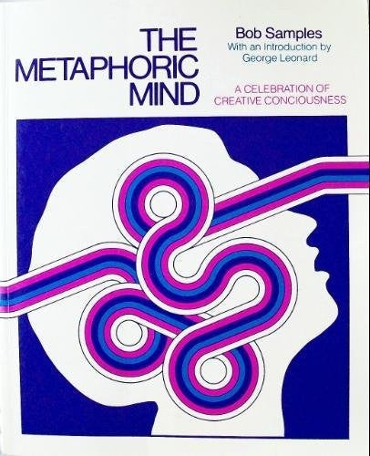 The Metaphoric Mind