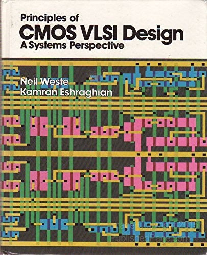 Principles of CMOS VLSI Design